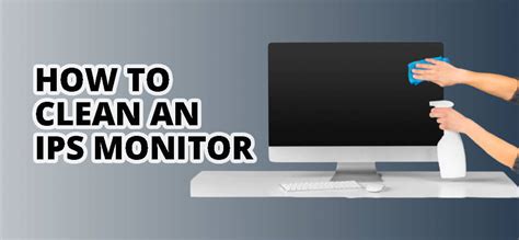 How To Clean IPS Monitor – Simple Computer .